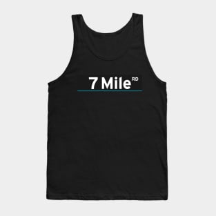 7 Mile Rd | Detroit Tank Top